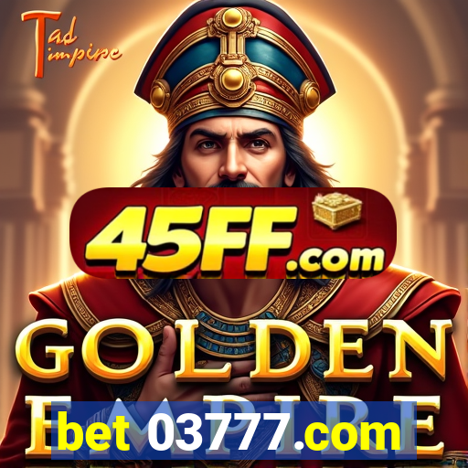 bet 03777.com